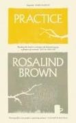 Rosalind Brown,  Brown Rosalind - Practice