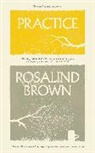 Rosalind Brown - Practice