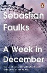 Sebastian Faulks - A Week in December