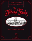 Charles Addams, H Kevin Miserocchi, H Kevin Miserocchi, H. Kevin Miserocchi - The Addams Family - Das Familienalbum
