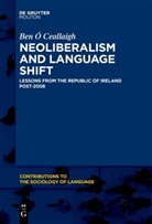 Ben Ó Ceallaigh - Neoliberalism and Language Shift