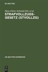 Alexander Böhm, Jörg-Martin Jehle, Hans-Dieter Schwind - Strafvollzugsgesetz (StVollzG)