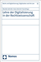 Mareike Schmidt, Trute, Hans-Heinrich Trute - Lehre der Digitalisierung in der Rechtswissenschaft