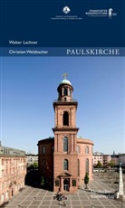 Walter Lachner, Christian Welzbacher - Paulskirche