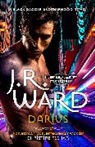 J. R. Ward, Ward J. R. - Darius