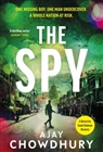 Ajay Chowdhury - The Spy