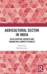 M. G. Mruthunjaya Chandrakanth, Mruthyunjaya, M. G. Chandrakanth, Mruthunjaya, Mruthyunjaya, Chandrakanth Mruthyunjaya... - Agricultural Sector in India
