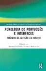 Dermeval Matzenauer Da Hora, Dermeval da Hora, Carmen Matzenauer - Fonologia Do Portugues E Interfaces