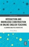 Yining Zhang - Interaction and Knowledge Construction in Online English Teaching