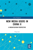 Peng Lan - New Media Users in China II