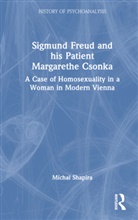 Michal Shapira, Michal (Tel Aviv University Shapira - Sigmund Freud and His Patient Margarethe Csonka