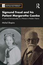 Michal Shapira, Michal (Tel Aviv University Shapira - Sigmund Freud and His Patient Margarethe Csonka
