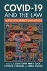 I. Glenn (Harvard Law School Cohen, I. Glenn Cohen, Cohen I. Glenn, Abbe Gluck, Abbe R. Gluck, Katherine Kraschel... - Covid-19 and the Law