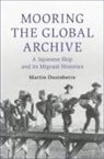 Martin Dusinberre, Martin (Universitat Zurich) Dusinberre, Dusinberre Martin - Mooring the Global Archive