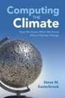 Steve M. Easterbrook, Steve M. (University of Toronto) Easterbrook - Computing the Climate