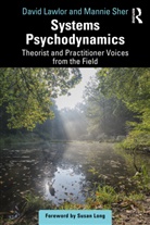 David Lawlor, David Sher Lawlor, Lawlor David, Mannie Sher, Sher Mannie - Systems Psychodynamics