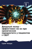 Suraw Chandra - Diodnyj lazer - äffektiwen li on pri hronicheskom parodontite u pacientow s SD2?