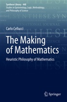 Carlo Cellucci - The Making of Mathematics