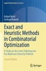 Rafael Martí, Gerhard Reinelt - Exact and Heuristic Methods in Combinatorial Optimization
