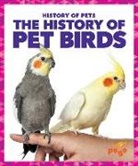Alicia Z Klepeis, Alicia Z. Klepeis, N/A - The History of Pet Birds