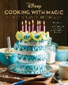 Lisa Kingsley, Jennifer Peterson, Brooke Vitale - Disney: Cooking With Magic: A Century of Recipes