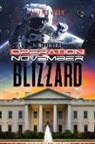 Stephen Snow - Operation November Blizzard: The Ben Sutter Series-Book 1