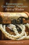 Constance McMillan - Remembering Grandma's Precious Pearls of Wisdom