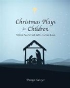 Dawyn Sawyer - Christmas Plays for Children