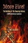 Nat Segaloff - More Fire! The Building of The Towering Inferno