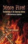 Nat Segaloff - More Fire! The Building of The Towering Inferno (hardback)