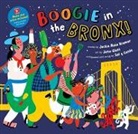 Jackie Azúa Kramer, Jana Glatt, Sol y Canto - Boogie in the Bronx!