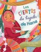 Razeena Omar Gutta, Manal Mirza - Los cientos de hiyabs de Hana