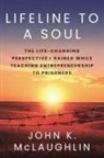 John K. McLaughlin - Lifeline to a Soul