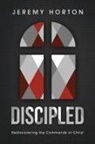 Jeremy Horton - Discipled
