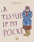 Greta Ismaili, Ismaili Greta, Greta Ismaili - A tissue in my pocket