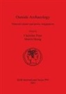 Christine Finn, Martin Henig - Outside Archaeology