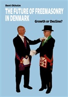 Bent Okholm - The Future of Freemasonry in Denmark