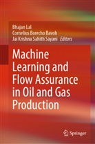 Cornelius Borecho Bavoh, Cornelius Borecho Bavoh, Ja Krishna Sahith Sayani, Bhajan Lal, Jai Krishna Sahith Sayani - Machine Learning and Flow Assurance in Oil and Gas Production