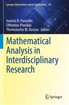 Themistocles M Rassias, Ioannis N. Parasidis, Efthimios Providas, Themistocles M. Rassias - Mathematical Analysis in Interdisciplinary Research