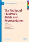 Sarada Balagopalan, Karl Hanson, Karl Hanson et al, Jonathan Josefsson, Bengt Sandin - The Politics of Children's Rights and Representation