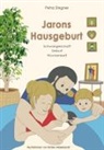 Petra Stegner - Jarons Hausgeburt