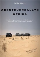 Felix Mayr - Abenteuerrallye Afrika