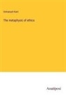 Immanuel Kant - The metaphysic of ethics