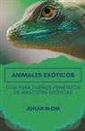 Johan Blom - Animales exóticos