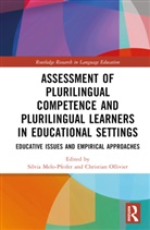 Silvia (University of Hamburg Melo-Pfeifer, Silvia Melo-Pfeifer, Christian Ollivier - Assessment of Plurilingual Competence Plurilingual Learners in