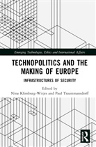 Nina (Vienna University Klimburg-Witjes, Nina Klimburg-Witjes, Paul Trauttmansdorff - Technopolitics and the Making of Europe