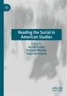 Astrid Franke, Stefanie Mueller, Katja Sarkowsky - Reading the Social in American Studies