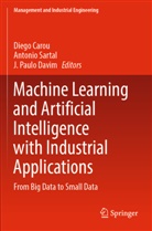 Diego Carou, J. Paulo Davim, J Paulo Davim, Antonio Sartal - Machine Learning and Artificial Intelligence with Industrial Applications