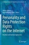 Marion Albers, Ingo Wolfgang Sarlet, Wolfgang Sarlet - Personality and Data Protection Rights on the Internet