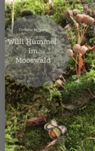 Christina de Groot - Willi Hummel im Mooswald